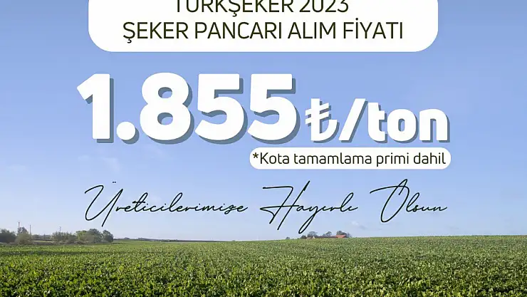 Çiftçilere Müjde! Şeker Pancarı alım fiyatı belli oldu
