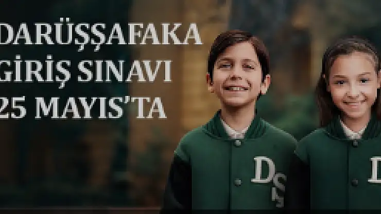 Darüşşafaka sınavının Konya'da hangi okulda yapılacağı belli oldu