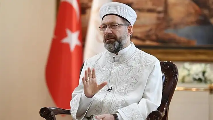 Diyanet işleri Başkanı: İsrail hükümetini bu işgalci zihniyetinden vazgeçmeye davet ediyorum