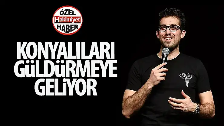 Doğu Demirkol Konya'da Kahkaha Tufanı Estirecek!