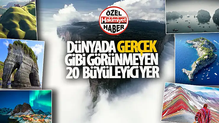 Dünyada Gerçek Gibi Görünmeyen 20 Büyüleyici Yer