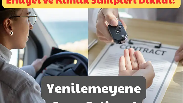 Ehliyet ve Kimlik Sahipleri Dikkat: Yenilemeyene Ceza Geliyor!