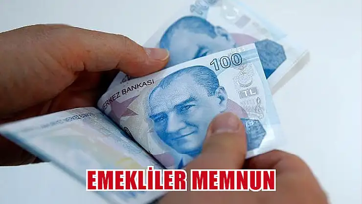 Emekliler memnun