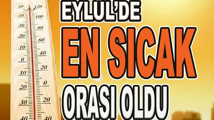 En sıcak bu il oldu...