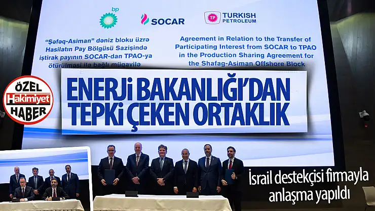 Enerji Bakanlığı İsrail Destekçisi SOCAR'la Anlaşma Yaptı