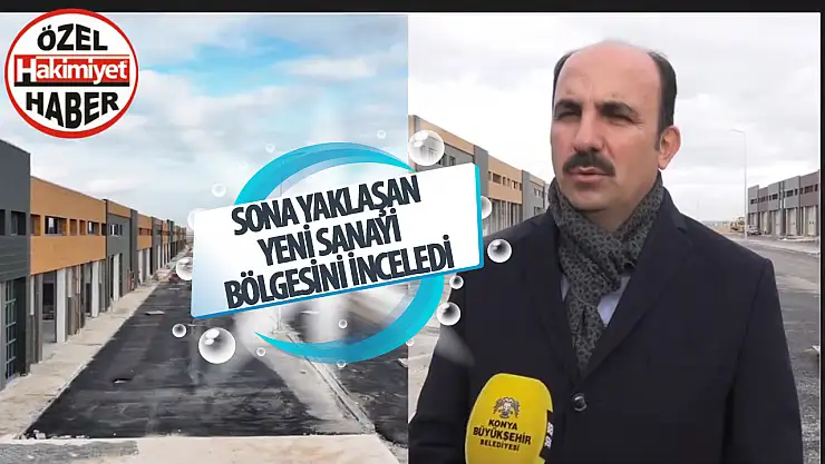 Eski Sanayi ve Karatay Sanayi Gün Sayıyor