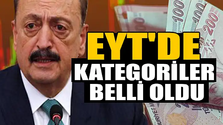 EYT'de kategoriler belli oldu