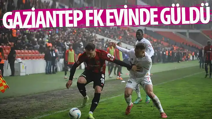 Gaziantep FK Evinde Güldü