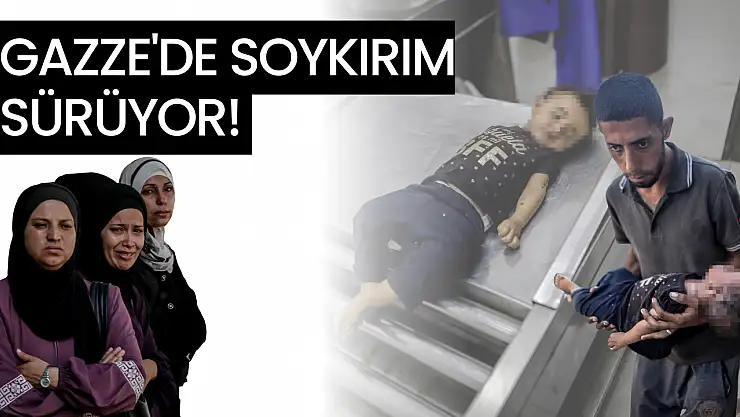 Gazze'de soykırım sürüyor: Can kaybı gün geçtikçe artıyor!