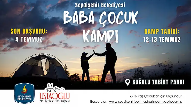Geleneksel baba çocuk kampı başlıyor