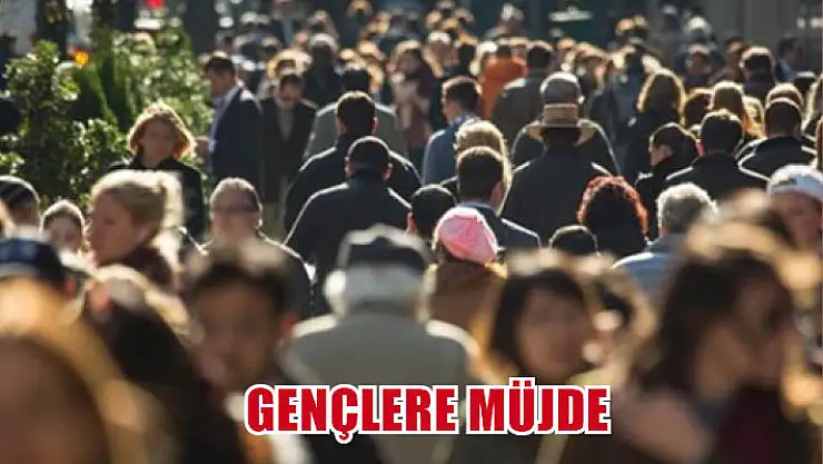 Gençlere müjde