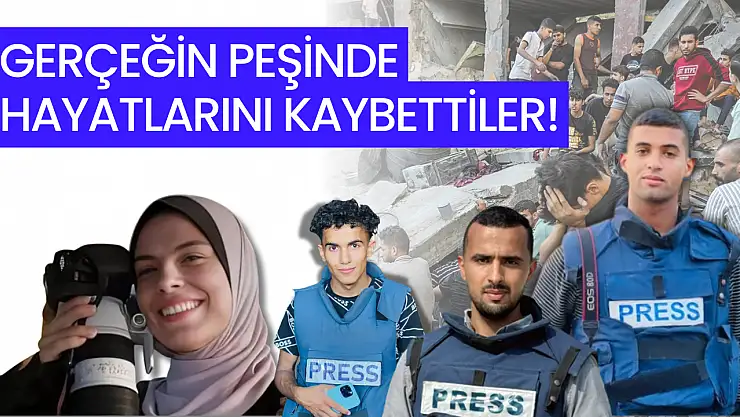 Gerçeğin peşinde, görev başında hayatlarını kaybettiler!
