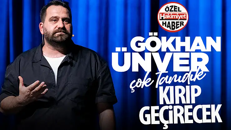 Gökhan Ünver'den Kahkaha Dolu Gösteri: 'Çok Tanıdık' Konya'da!
