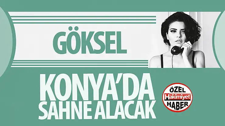 Göksel, Konya'da Hayranlarıyla Buluşuyor!