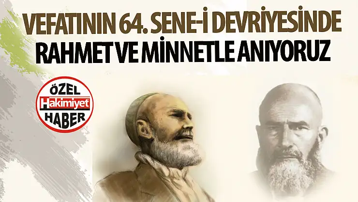 Hacıveyiszade Hoca Efendi'nin Vefatının 64. Sene-i Devriyesinde Dualarla Anılıyor