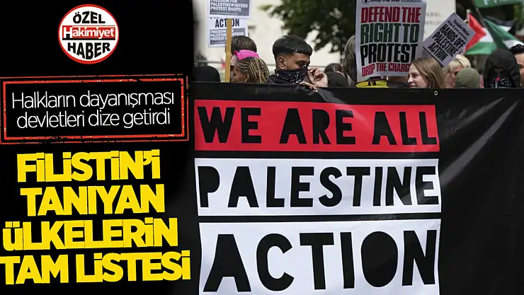 Halkların direnişi devletleri dize getirdi: Filistin'i tanıyan ülkelerin güncel tam listesi!