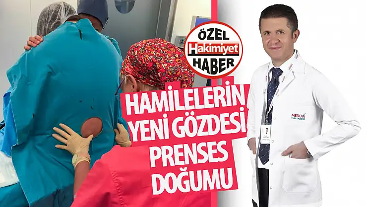 Hamile kadınların tercihi Prenses doğum