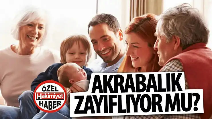 Hiç düşündünüz mü, medya neden bireyselliği ön plana çıkarıyor, akrabalık bağlarımız neden zayıflıyor?