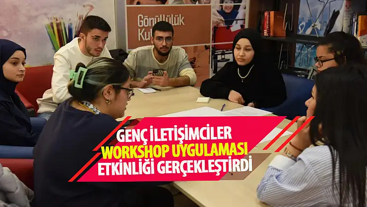 İletişimcilere Yenilikçi Girişim: Genç İletişimciler Topluluğu'nun Workshop Etkinliği