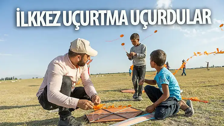 İlk kez uçurtma uçurdular