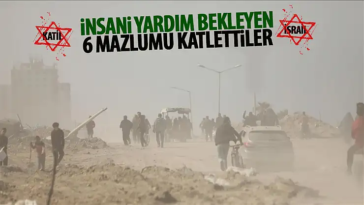 İnsani yardım bekleyen 6 kişi öldürüldü, 83'ü yaralandı