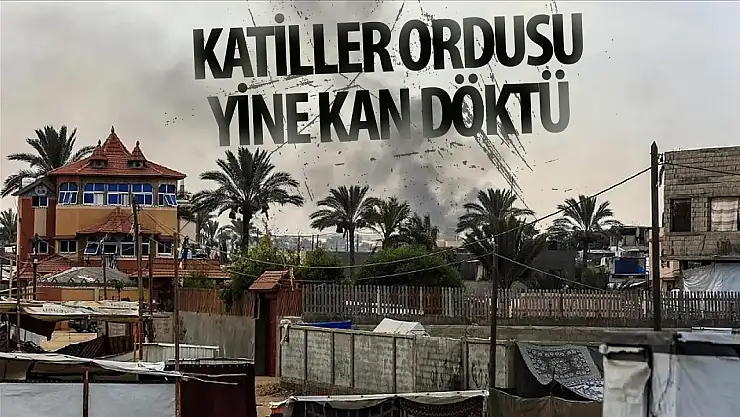 İsrail katliama devam ediyor: Refah'ta 11 ölü!