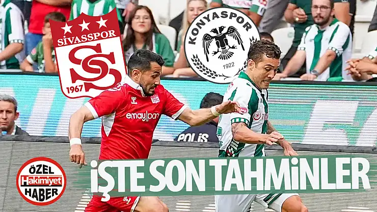 İşte son tahminler! Sivasspor- Konyaspor karşılaşmasını hangi takım kazanacak?