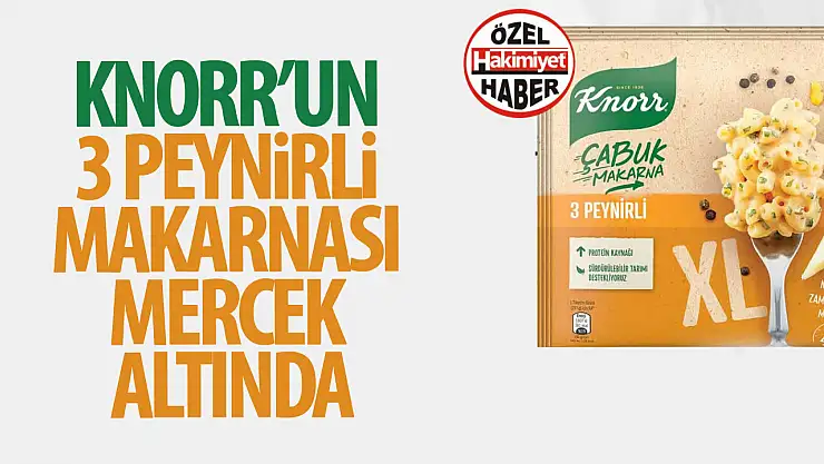 Knorr'un 3 Peynirli Çabuk Makarnası Mercek Altında: Lezzet mi, Alışkanlık mı?