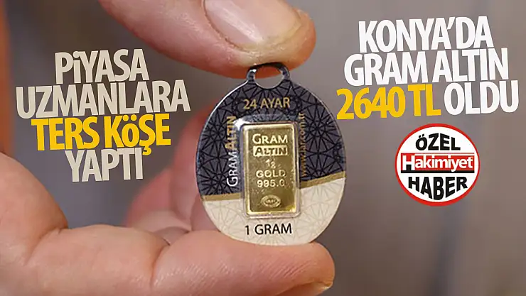 Konya Altın Piyasasında Beklenmedik Yükseliş: Gram Altın Fiyatları Yine Arttı