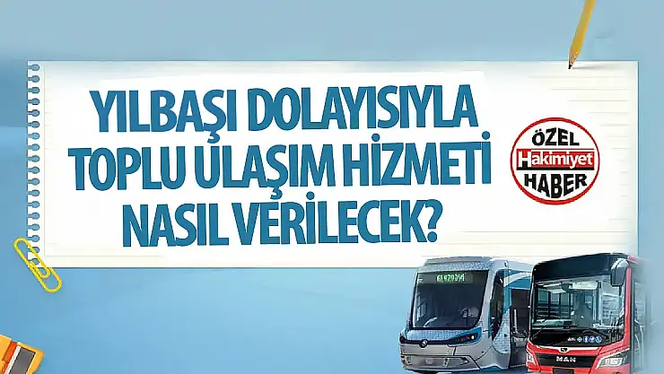 Konya Büyükşehir Belediyesi'nden 1 Ocak İçin Toplu Ulaşım Duyurusu