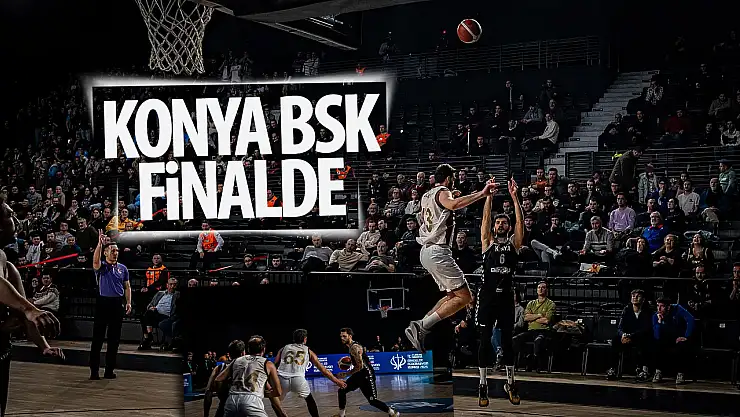 Konya Büyükşehir Belediyespor Finalde