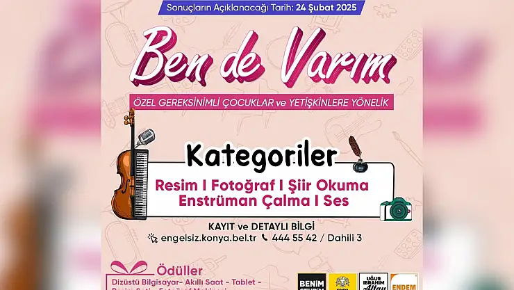 Konya Büyükşehir'den 'BEN DE VARIM' yarışması