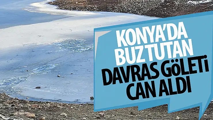 Konya'da acı olay: Buz tutan gölette can verdi