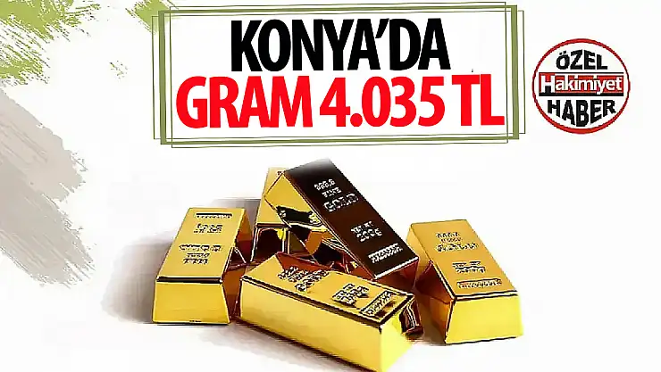 Konya'da Altın Fiyatları 4 Bin TL'yi Aştı