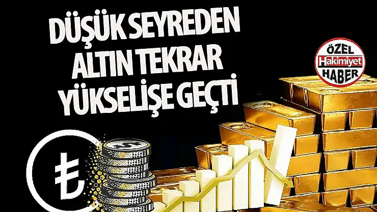 Konya'da Altın Fiyatları Tekrar Yükselişte