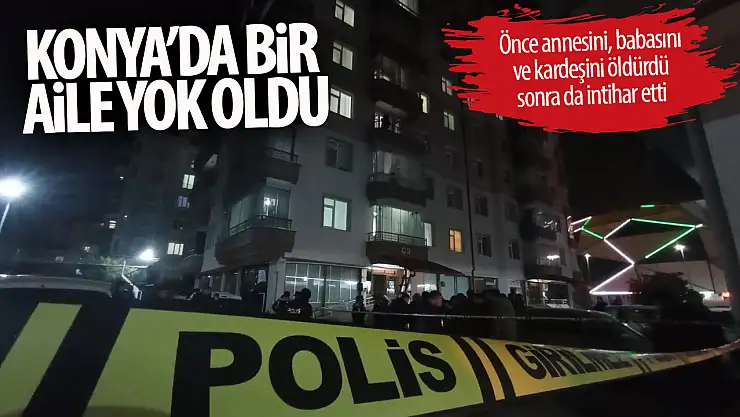 Konya'da apartman dairesinde 4 ceset bulundu iddiası: Soruşturma başlatıldı!
