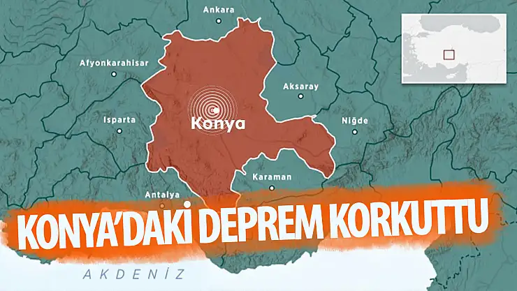 Konya'da deprem oldu! İşte ayrıntılar...