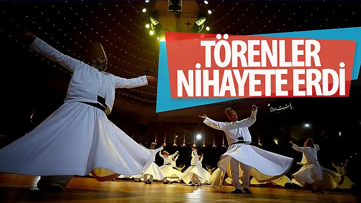 Konya'da HZ. Mevlana'yı anma programları sona erdi!