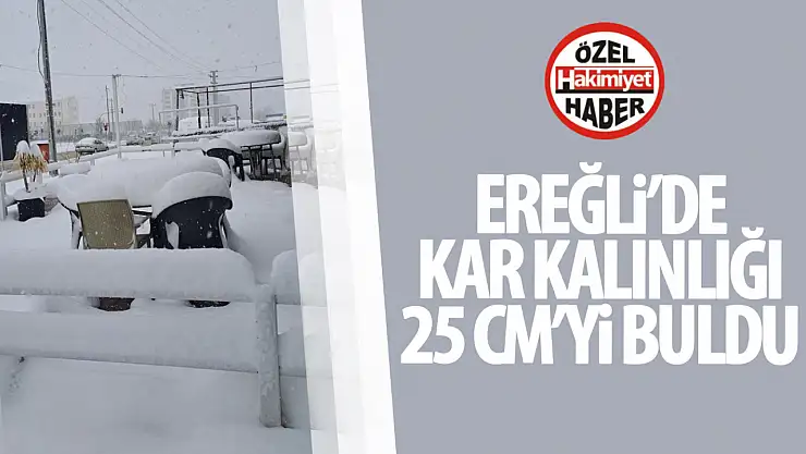 Konya'da Kar Yağışı Etkili Oldu: Ereğli İlçesinde Kar Kalınlığı 25 cm'yi Buldu