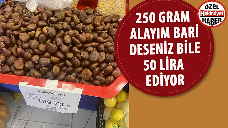 Konya'da Kestane Fiyatları Uçtu: 200 Liraya Dar Gelirli Bir Aile Nasıl Alsın?