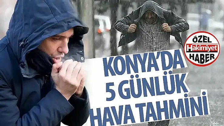 Konya'da kış hissedilmeye devam ediyor: Kar ve yağmur kapıda!
