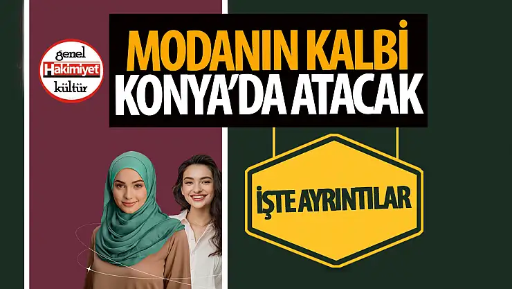 Konya'da Moda Günleri Başlıyor!