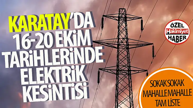 Konya'da Planlı Elektrik Kesintisi Uygulaması (16-20 Ekim 2024)