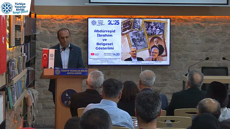 Konya'da tarih ve kültür buluştu: Abdürreşid İbrahim anıldı
