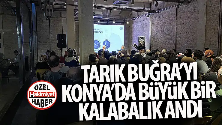 Konya'da Tarık Buğra'yı anma programına yoğun ilgi