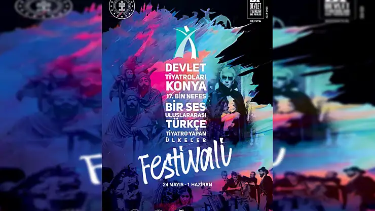 Konya'da tiyatro zamanı: 'Bin Nefes Bir Ses' festivali 17. kez perdelerini açıyor
