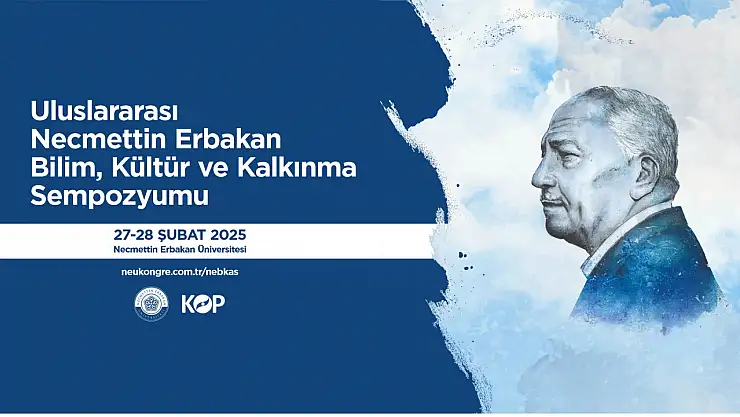 Konya'da Uluslararası Necmettin Erbakan Bilim, Kültür ve Kalkınma Sempozyumu düzenlendi