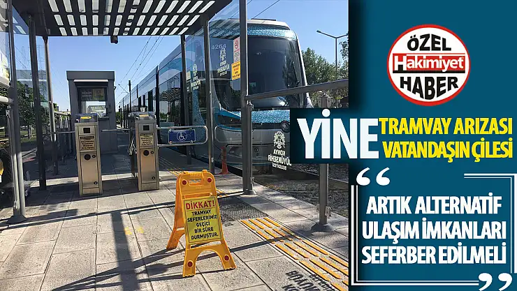 Konya'da Yine Tramvay Arızası