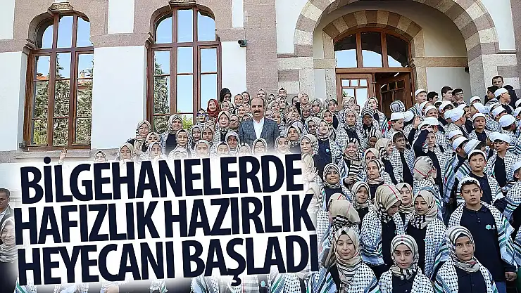 Konya'daki Bilgehanelerde Hafızlık Hazırlık Heyecanı Başladı!