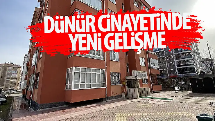 Konya'daki dünür cinayetinde yeni gelişme yaşandı!